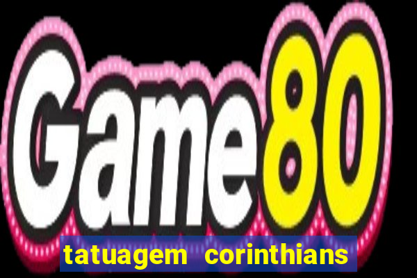 tatuagem corinthians feminina delicada